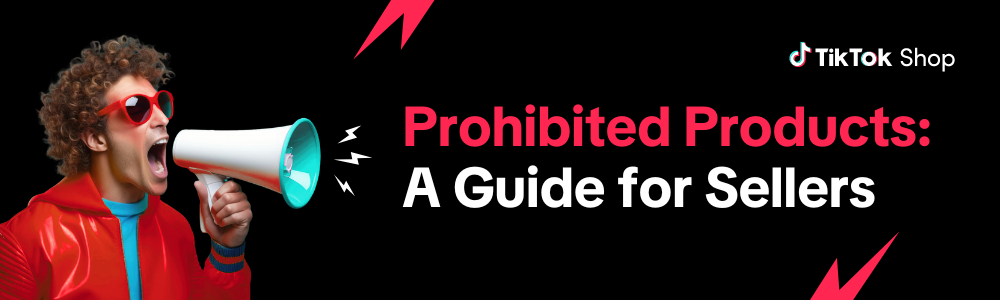 Prohibited Products on TikTok Shop
